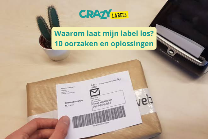 Waarom laat mijn label los? 10 oorzaken en oplossingen